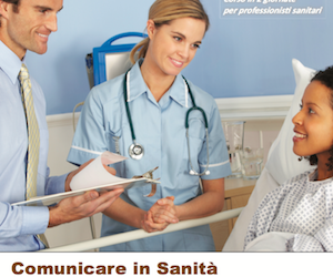 Comunicare in Sanità, migliorare le Relazioni per Migliorare le Cure (Level 1)